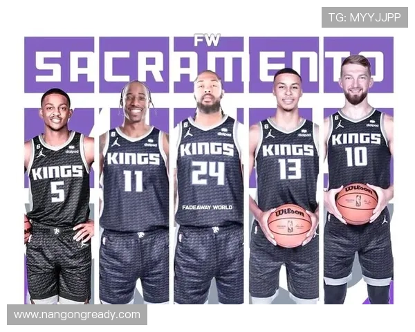 国王队新赛季展望：年轻球员崭露头角，季后赛目标明确