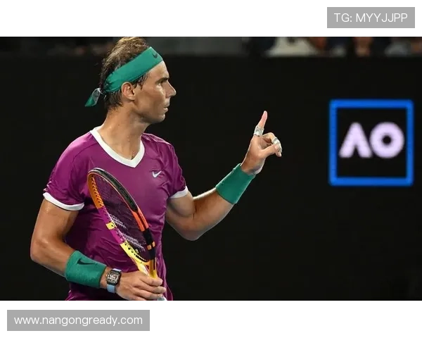 纳达尔宣布伤病恢复进展良好 计划重返赛场争夺第23个大满贯